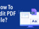 How to Edit a PDF Document Easily