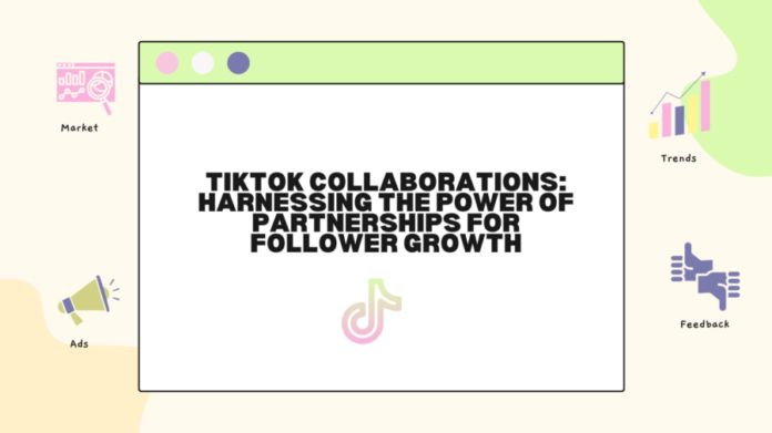 TikTok Collaborations